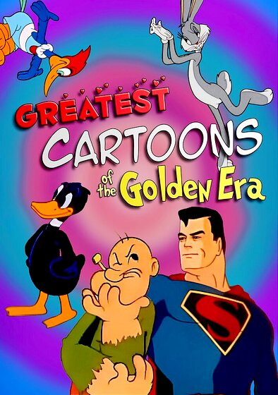 Greatest Cartoons of the Golden Era