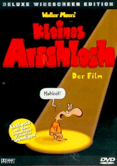 Kleines Arschloch