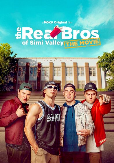 The Real Bros of Simi Valley: The Movie