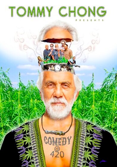 Tommy Chong Presents Comedy at 420