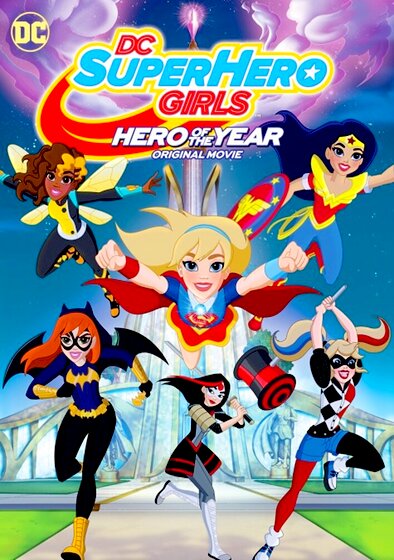 DC Super Hero Girls: Hero of the Year
