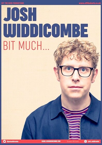 Josh Widdicombe: Bit Much