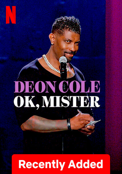 Deon Cole: Ok, Mister