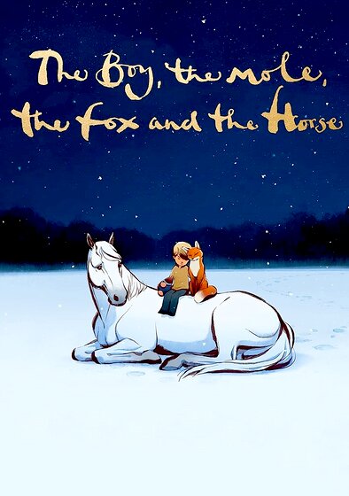 The Boy, the Mole, the Fox and the Horse