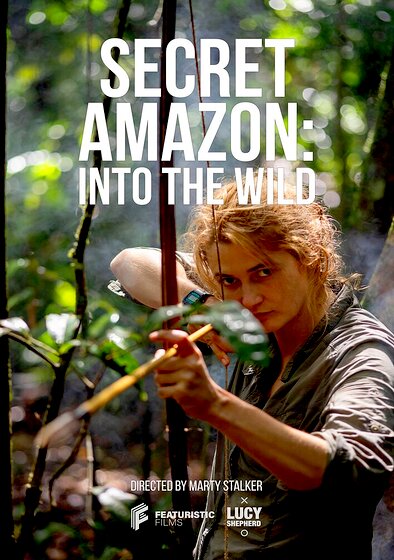 Secret Amazon: Into the Wild