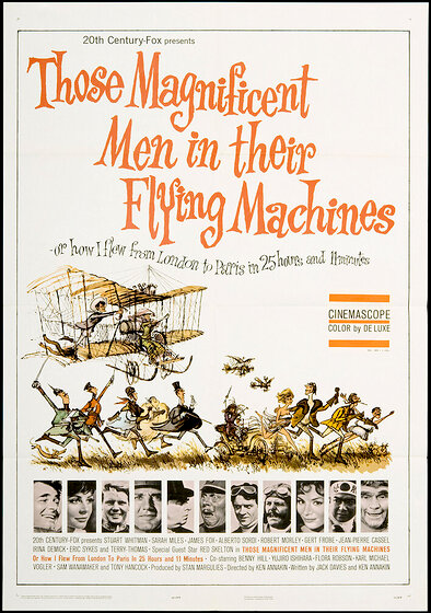 Those Magnificent Men in Their Flying Machines or How I Flew from London to Paris in 25 Hours 11 Minutes