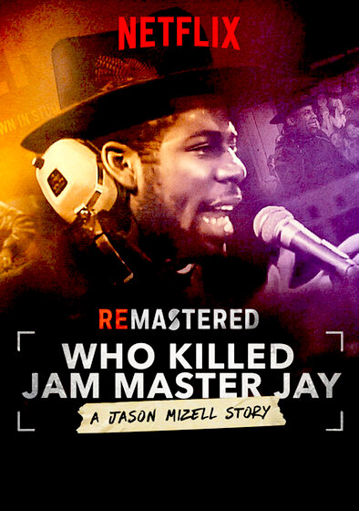 ReMastered: Who Killed Jam Master Jay?