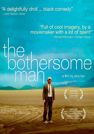 The Bothersome Man