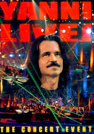 Yanni Live! The Concert Event