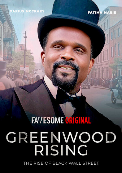Greenwood Rising: The Rise of Black Wall Street
