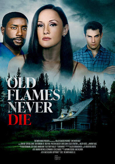 Old Flames Never Die