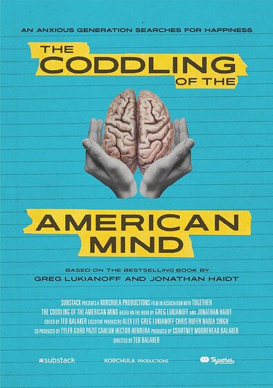 The Coddling of the American Mind