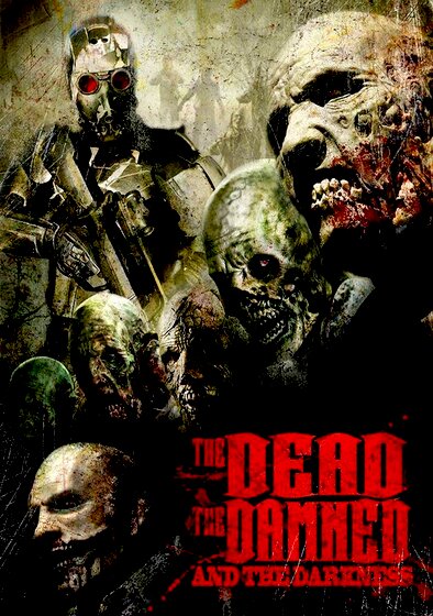 The Dead the Damned and the Darkness