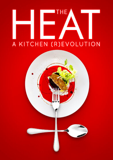 The Heat: A Kitchen (R)evolution