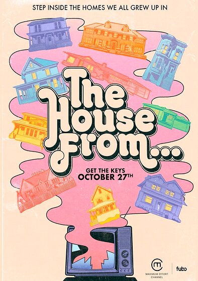 The House From...