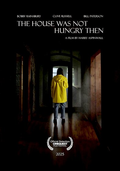 The House Was Not Hungry Then