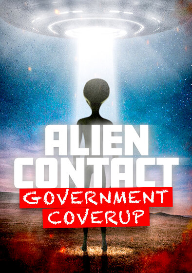 Alien Contact: Government Coverup