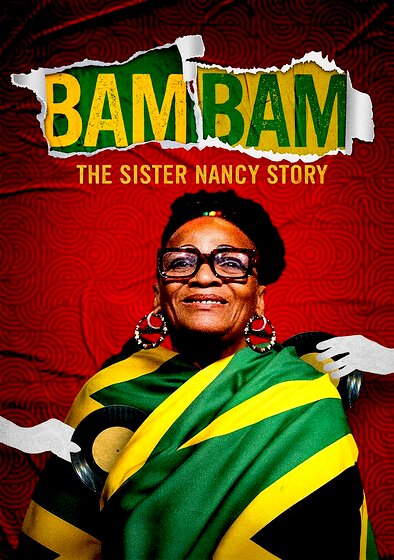 Bam Bam: The Sister Nancy Story