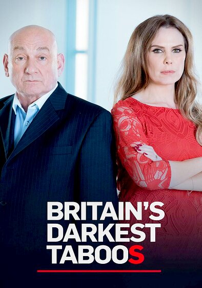 Britain's Darkest Taboos