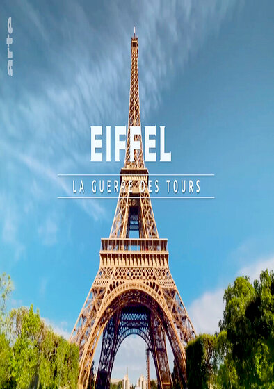 Eiffel, la guerre des tours