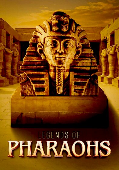 Legends of the Pharaohs