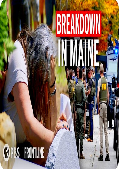 "Frontline" Breakdown in Maine