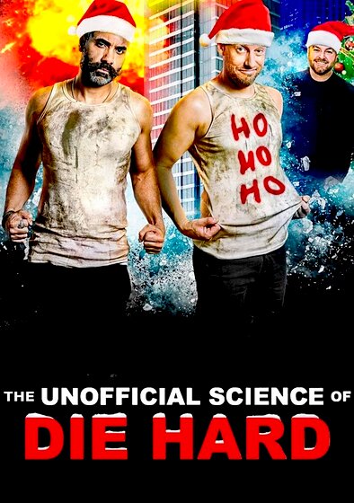 The Unofficial Science of Die Hard