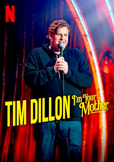 Tim Dillon: I'm Your Mother