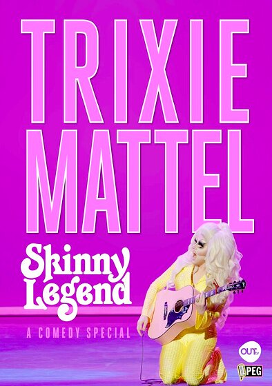 Trixie Mattel: Skinny Legend