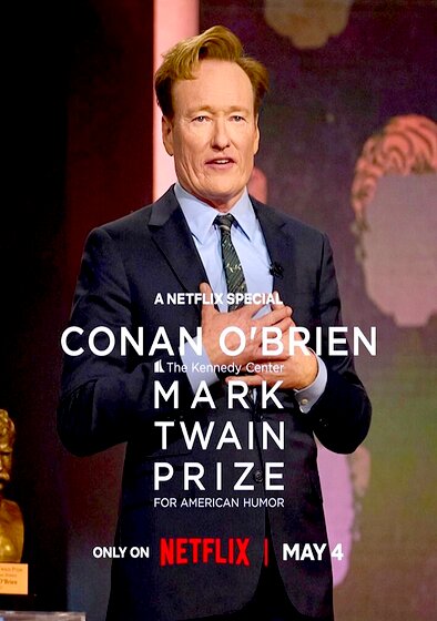 Conan O'Brien: The Kennedy Center Mark Twain Prize for American Humor