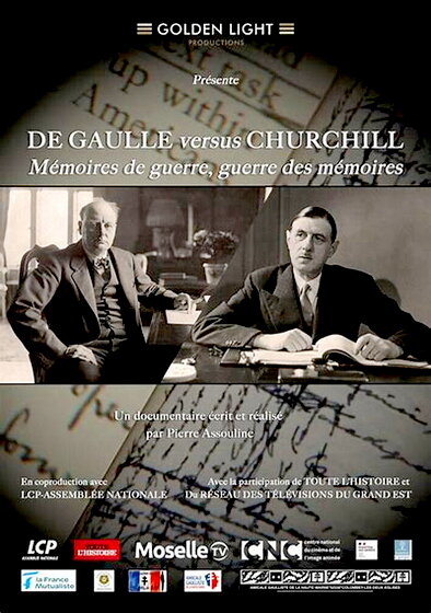 De Gaulle Vs Churchill : Mémoires De Guerre, Guerre Des Mémoires