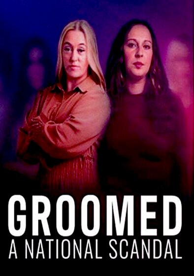 Groomed: A National Scandal