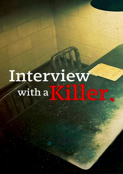 Interview with a Killer