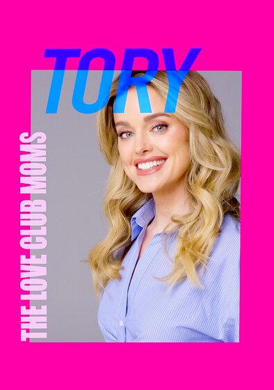 The Love Club Moms: Tory