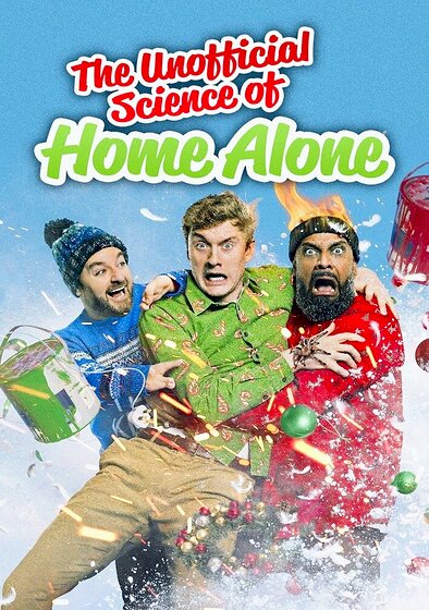 The Unofficial Science of Home Alone