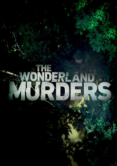 The Wonderland Murders