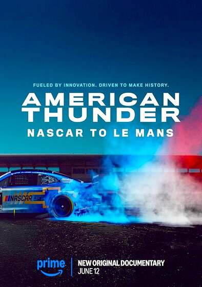 American Thunder: NASCAR to Le Mans