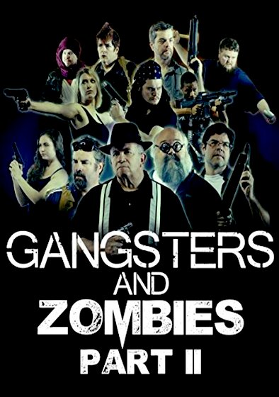 Gangsters & Zombies: Part II