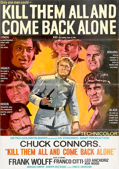 Kill Them All and Come Back Alone