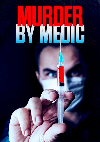 Murder by Medic