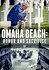 Omaha Beach, Honor and Sacrifice