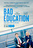 Bad Education