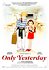 Only Yesterday