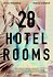 28 Hotel Rooms