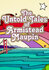The Untold Tales of Armistead Maupin