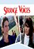 Strange Voices