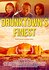 Drunktown's Finest