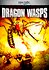 Dragon Wasps