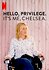 Hello, Privilege. It's Me, Chelsea
