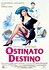 Ostinato destino